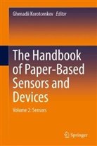 Ghenadii Korotcenkov - The Handbook of Paper-Based Sensors and Devices