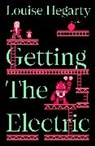 Louise Hegarty, Hegarty Louise - Getting the Electric