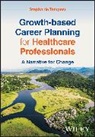 Stephanie Tempest - Growth-based Career Planning for Healthcare Professionals