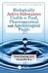Zeno Garban, Gheorghe Ilia - Biologically Active Substances Usable in Food, Pharmaceutical and Agrobiological Fields