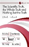 Helliwell John R. - The Scientific Truth, the Whole Truth and Nothing but the Truth