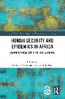 Varin Caroline, Andreas Velthuizen - Human Security and Epidemics in Africa