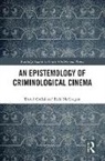 David Grčki, Rafe McGregor - An Epistemology of Criminological Cinema