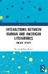 Naghmeh Esmaeilpour - Interactions Between Iranian and American Literatures