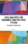 Tay Dennis - Data Analytics for Discourse Analysis with Python