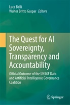 Luca Belli, Britto Gaspar, Walter Britto Gaspar - The Quest for AI Sovereignty, Transparency and Accountability