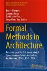 David Leite Viana, Bruno Marques, Catarina Ruivo, Jorge Vieira Vaz - Formal Methods in Architecture