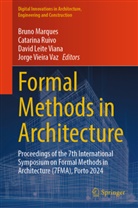 David Leite Viana, David Leite Viana et al, Bruno Marques, Catarina Ruivo, Jorge Vieira Vaz - Formal Methods in Architecture