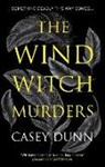 Dunn Casey - The Wind Witch Murders