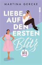 Martina Gercke, Kampenwand Verlag, Kampenwand Verlag - Liebe auf den ersten Blitz