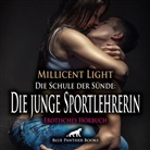 Millicent Light, Mitchell Monica, blue panther books - Die Schule der Sünde: Die junge Sportlehrerin | Erotik Audio Story | Erotisches Hörbuch Audio-CD (Audio book)