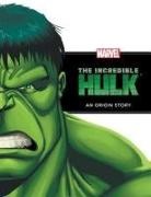 Rich Thomas, Val Semeiks - Incredible Hulk: An Origin Story