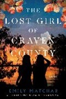 Emily Matchar - The Lost Girl of Craven County