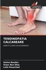 Siwar Ben Dhia, Selma Bouden, Leila Rouached - TENDINOPATIA CALCANEARE