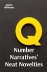 Quinn Williams - Number Narratives' Neat Novelties