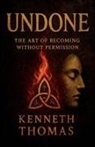 Kenneth Thomas - Undone