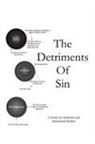 Sr. L. E. Brown, L. E. Brown Sr. - The Detriments of Sin