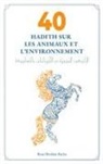 Ryan Ibrahim-Bacha - 40 Hadith sur les animaux et l'environnement