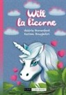 Valérie Bonenfant, Karima Boughdiri - Will la licorne