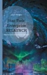 Julian Wangler - Star Trek: Enterprise Relaunch