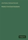 Nathanael Burwash, John Wesley - Wesley's Doctrinal Standards
