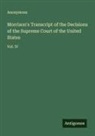 Anonymous - Morrison's Transcript of the Decisions of the Supreme Court of the United States