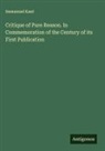 Immanuel Kant - Critique of Pure Reason. In Commemoration of the Century of its First Publication