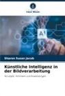 Sharon Susan Jacob - Künstliche Intelligenz in der Bildverarbeitung