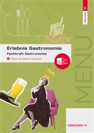 David Breitwieser, Christina Drischel, Peter Fischer, Rudolf Forjan, Wilhelm Gutmayer, Claudia Letzner... - Erlebnis Gastronomie