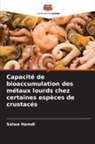 Salwa Hamdi - Capacité de bioaccumulation des métaux lourds chez certaines espèces de crustacés