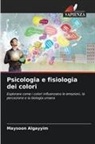 Maysoon Algayyim - Psicologia e fisiologia dei colori