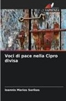 Ioannis Marios Sarikas - Voci di pace nella Cipro divisa