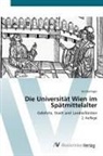Iris Haslinger - Die Universität Wien im Spätmittelalter