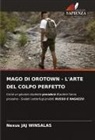 Nexus JAJ WINSALAS - MAGO DI OROTOWN - L'ARTE DEL COLPO PERFETTO
