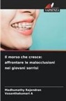 Vasanthakumari A, Madhumathy Rajendran - Il morso che cresce: affrontare le malocclusioni nei giovani sorrisi
