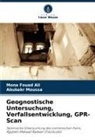 Mona Fouad Ali, Abubakr Moussa - Geognostische Untersuchung, Verfallsentwicklung, GPR-Scan