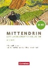 Anne Kürpick, Antonia Seidensticker, Dorothee Fingerhut, Gabriele Otten, Jasmin Hassel, Jennifer Mennicken... - Mittendrin - Unterrichtswerk für katholische Religionslehre - Lernlandschaften Religion Gymnasium/Sekundarstufe I - Ausgabe N - Band 3: 9./10. Schuljahr