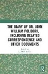 L. Adam Mekler - The Diary of Dr. John William Polidori, including Related Correspondence and Other Documents