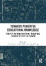 Hordern Jim, Muller Johan, Deng Zongyi - Towards Powerful Educational Knowledge