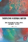 Sucharita Sen, Sen Sucharita - Theorizing a Bengali Nation