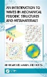 Arnab Banerjee, Arnab Bera Banerjee, Kamal Krishna Bera - Introduction to Waves in Mechanical Periodic Structures and
