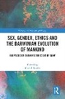 Veuille Michel - Sex, Gender, Ethics and the Darwinian Evolution of Mankind