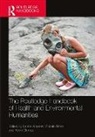 Amber Abrams, Bates Victoria, Rocío Gomez - The Routledge Handbook of Health and Environmental Humanities