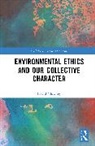 Clowney David - Environmental Ethics and our Collective Character