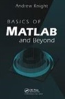 Andrew Knight - Basics of MATLAB and Beyond