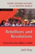 Jack Gray, Gray Jack - Rebellions and Revolutions China from the 1800s to 2000, 2nd Edition