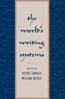 Bright William, Daniels Peter T. - The World's Writing Systems