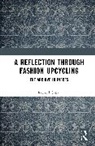 Rachael Cassar - Reflection Through Fashion Upcycling