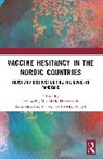 Borin Lars, Mia-Marie Hammarlin, Dimitrios Kokkinakis, Miegel Fredrik - Vaccine Hesitancy in the Nordic Countries