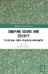 Cottrell Stephen - Shaping Sound and Society